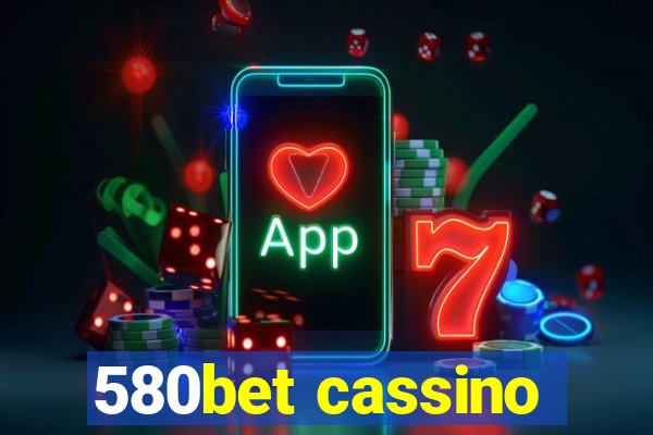 580bet cassino